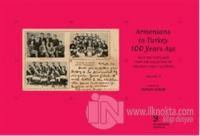 Armenians in Turkey 100 Years Ago With the Postcards from the Collection of Orlando Carlo Calumeno 2. Cilt (Ciltli)