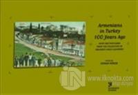 Armenians in Turkey 100 Years Ago With the Postcards from the Collection of Orlando Carlo Calumeno (2 Cilt Takım) (Ciltli)