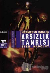 Arsızlık Tanrısı Hermes'in Dirilişi
