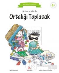 Arthur ve Mila ile Ortalığı Toplasak