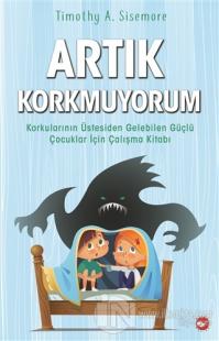 Artık Korkmuyorum