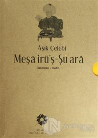 Aşık Çelebi Meşa'irü'ş - Şu'ara (3 Kitap Takım)