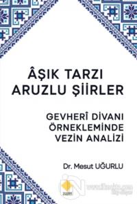 Aşık Tarzı Aruzlu Şiirler