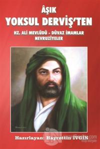 Aşık Yoksul Derviş'ten Hz. Ali Mevlüdü - Düvaz İmamlar Nevruziyeler