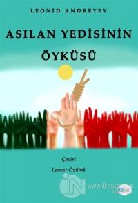 Asılan Yedisinin Öyküsü