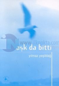 Aşk da Bitti