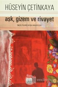 Aşk, Gizem ve Rivayet