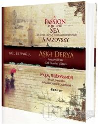 Aşk-ı Derya /Ayvazovski'nin Gizli İstanbul Güncesi