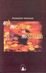 Aşk Mevlana ve Mistisizm