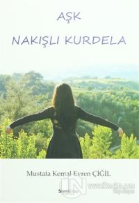 Aşk Nakışlı Kurdela (Ciltli)