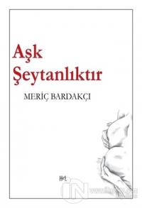 Aşk Şeytanlıktır