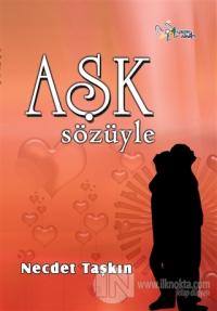 Aşk Sözüyle