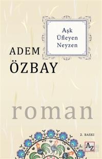 Aşk Üfleyen Neyzen