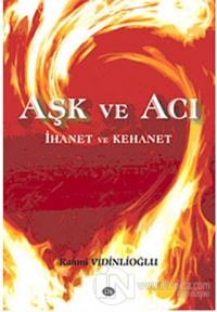Aşk ve Acı