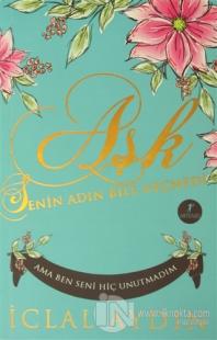 Aşk ve Acı