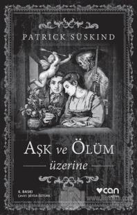 Aşk ve Ölüm Üzerine