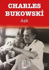 Aşk %10 indirimli Charles Bukowski