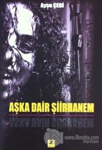 Aşka Dair Şiirhanem