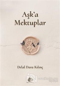 Aşk'a Mektuplar