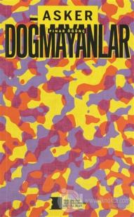 Asker Doğmayanlar