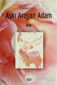 Aşkı Arayan Adam