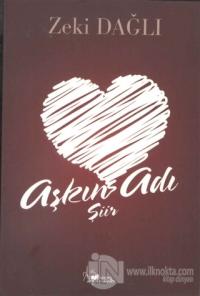 Aşkın Adı Şiir