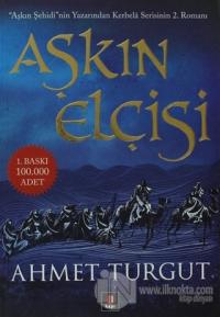 Aşkın Elçisi %15 indirimli Ahmet Turgut