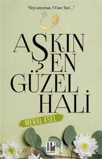 Aşkın En Güzel Hali