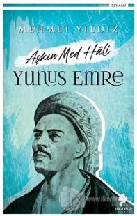 Aşkın Med Hali - Yunus Emre