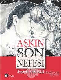 Aşkın Son Nefesi