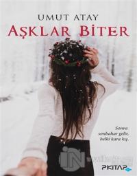 Aşklar Biter
