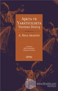 Aşkta ve Yaratıcılıkta Yeniden Doğuş