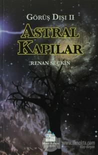 Astral Kapılar - Görüş Dışı 2