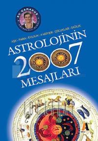 Astrolojinin 2007 Mesajları