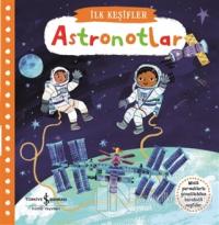 Astronotlar - İlk Keşifler (Ciltli) Kolektif
