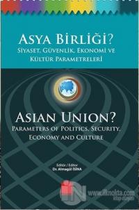 Asya Birliği?