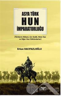 Asya Türk Hun İmparatorluğu