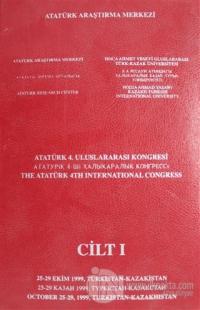 Atatürk 4. Uluslararası Kongresi Cilt 1 (Ciltli)