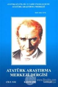 Atatürk Araştırma Merkezi Dergisi Cilt: 21 Kasım 2005 Sayı: 63