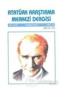 Atatürk Araştırma Merkezi Dergisi Cilt: 26 Temmuz 2010 Sayı: 77