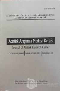 Atatürk Araştırma Merkezi Dergisi Sayı: 103 2021