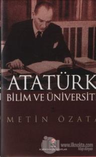 Atatürk Bilim ve Üniversite (Ciltli)