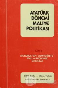 Atatürk Dönemi Maliye Politikaları