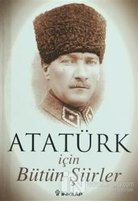 Atatürk İçin Bütün Şiirler