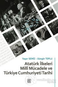 Atatürk İlkeleri Milli Mücadele ve Türkiye Cumhuriyeti Tarihi