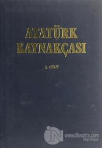 Atatürk Kaynakçası 1. Cilt (Ciltli)