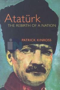 Atatürk- The Rebirth Of A Nation %23 indirimli Patrick Kinross