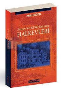 Atatürk'ün Kültür Kurumu Halkevleri