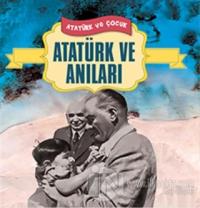 Atatürk ve Anıları