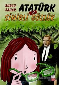 Atatürk ve Sihirli Gözlük